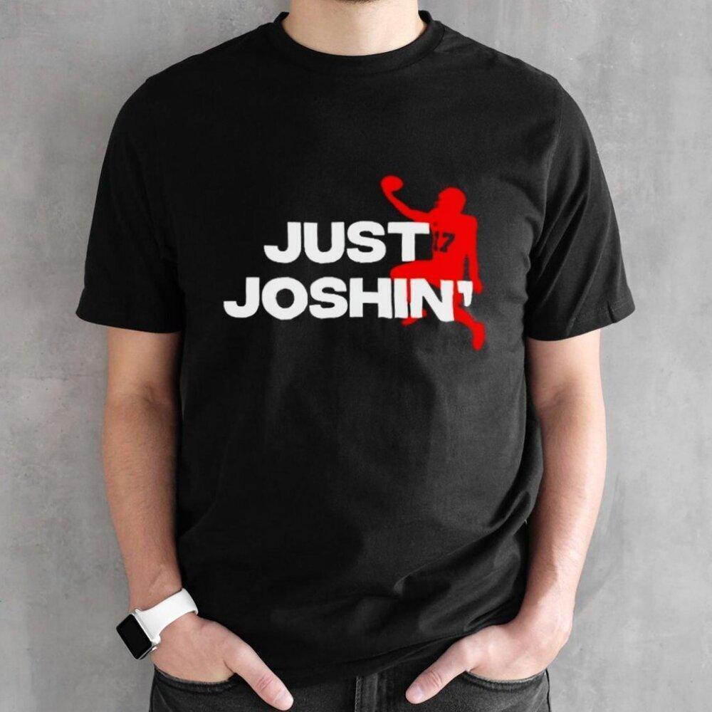 Buffalo Bills Josh Allen Just Joshin Player Graphic Nfl Fan Football T Shirt 24